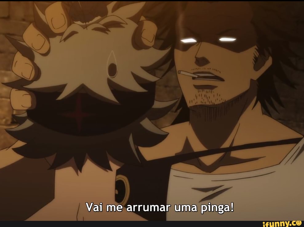 Vai me arrumar uma pinga!