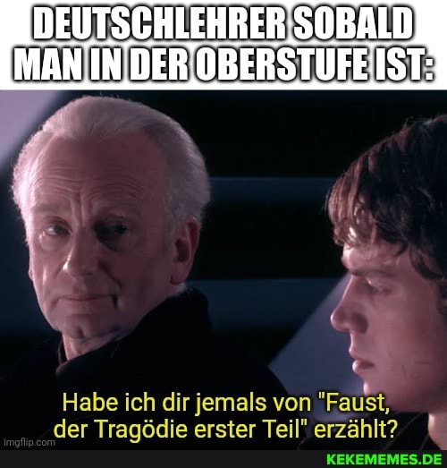 Habe ich dir jemals von "Faust,
Aar Tranädia sretar Tail"