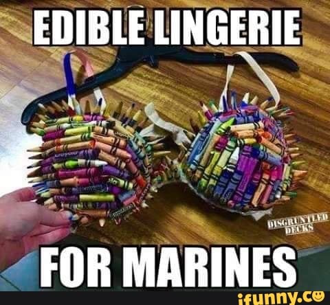 EDIBLE LINGERIE FOR MARINES iFunny