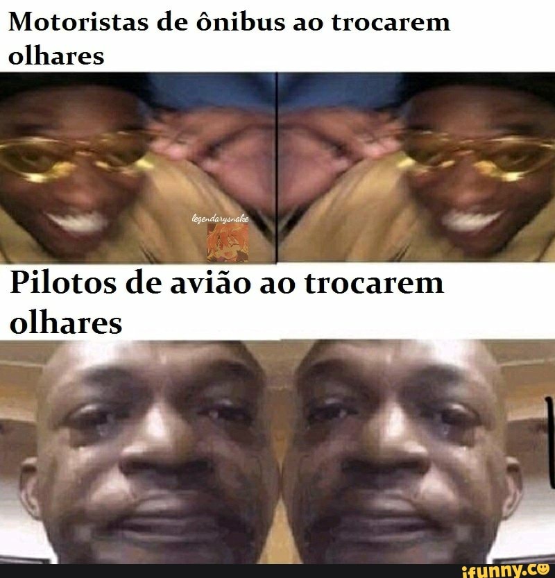 Motoristas de ônibus ao trocarem
olhares
Pilotos de avião ao trocarem
Do ED aro)