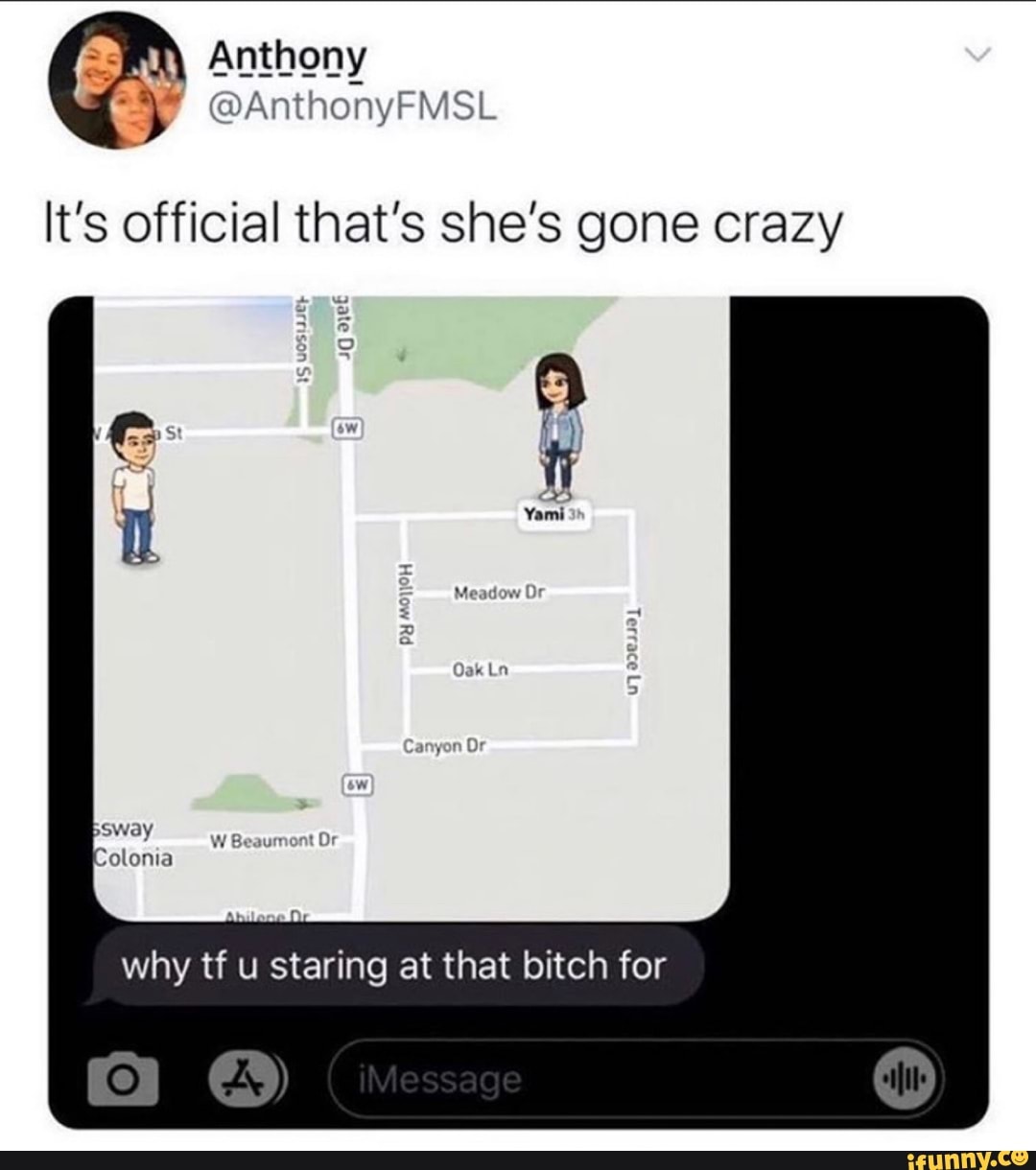 It's official that's she's gone crazy
why tf u staring at that bitch for