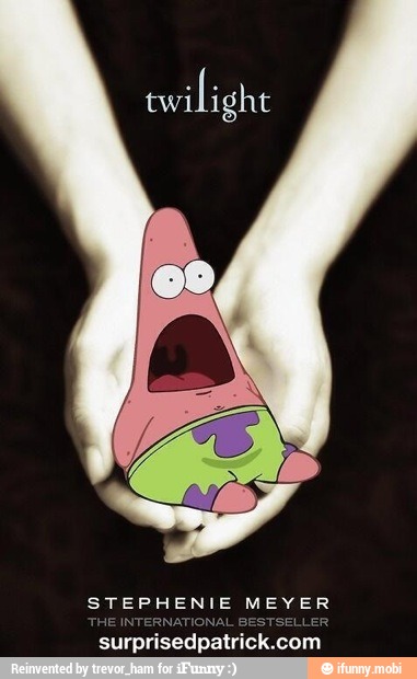 Á
STEPHENIE MEYER
surprisedpatrick.com