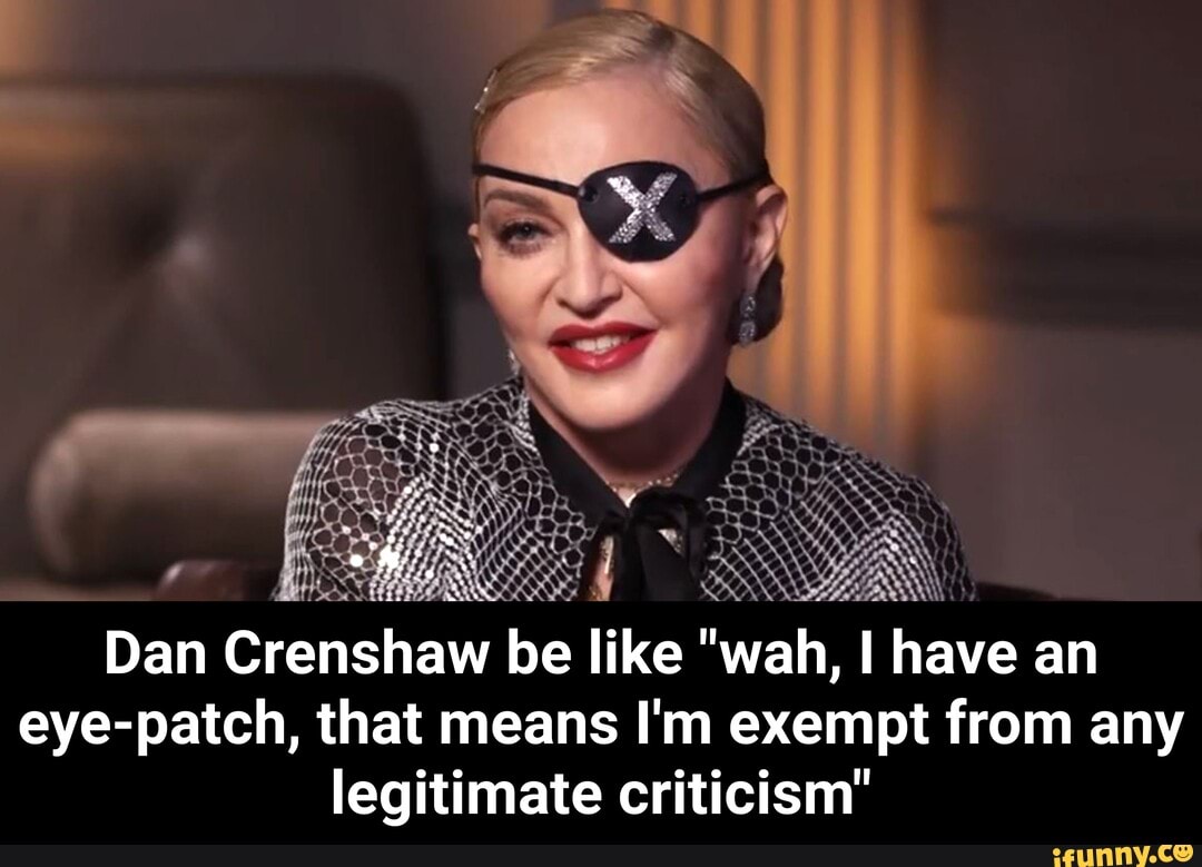 Dd OS me I Dan Crenshaw be like 