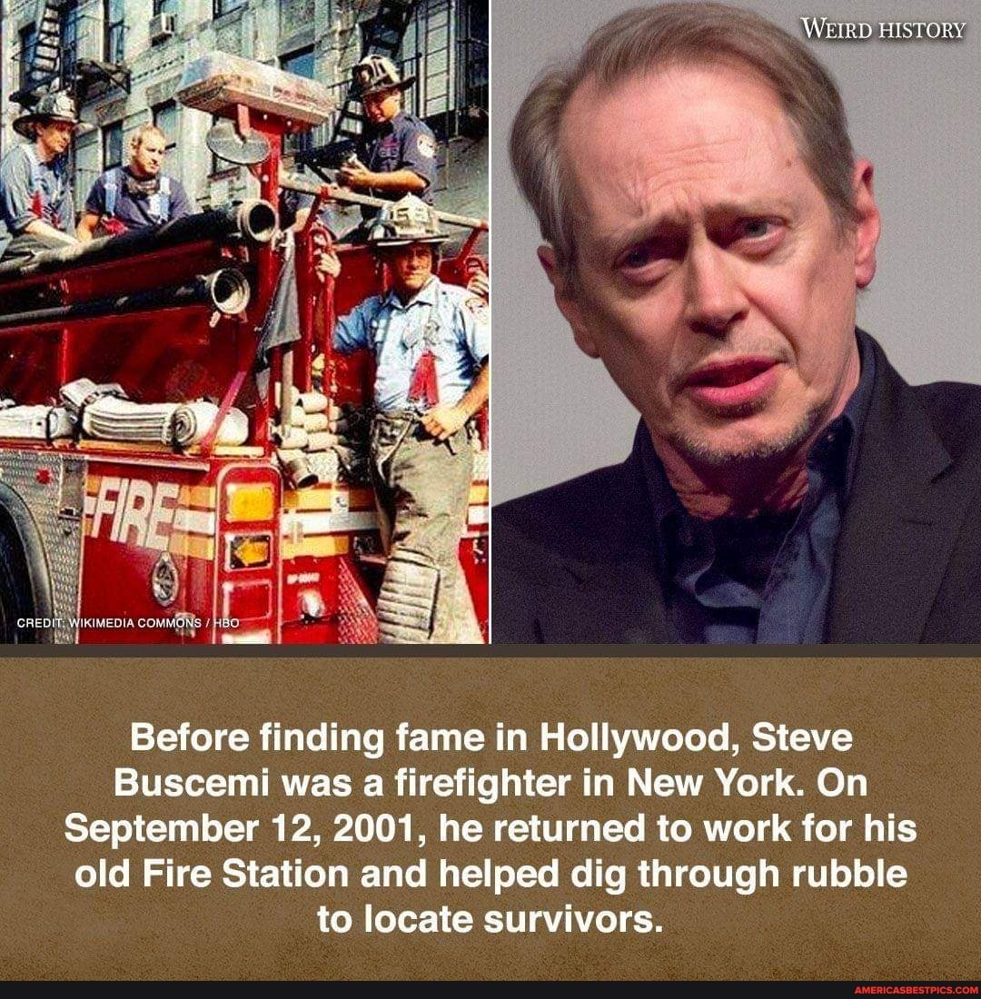 Before finding fame in Hollywood, Steve Buscemi was a firefighter in ...