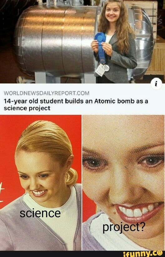Ya A 14year old student builds an Atomic bomb as a science project