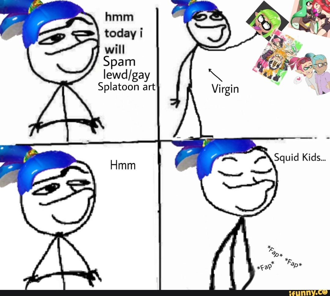 splatoon 2 im gay memes