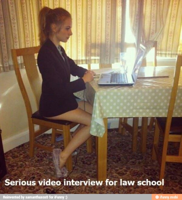 Serious video
interview for law school