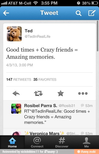 Good times Crazy friends =
Amazing memories.
Rosibel Parra S. @Fosit E
Good mes
Crazy friends =
Amazing
memories."
Veronica Mars St