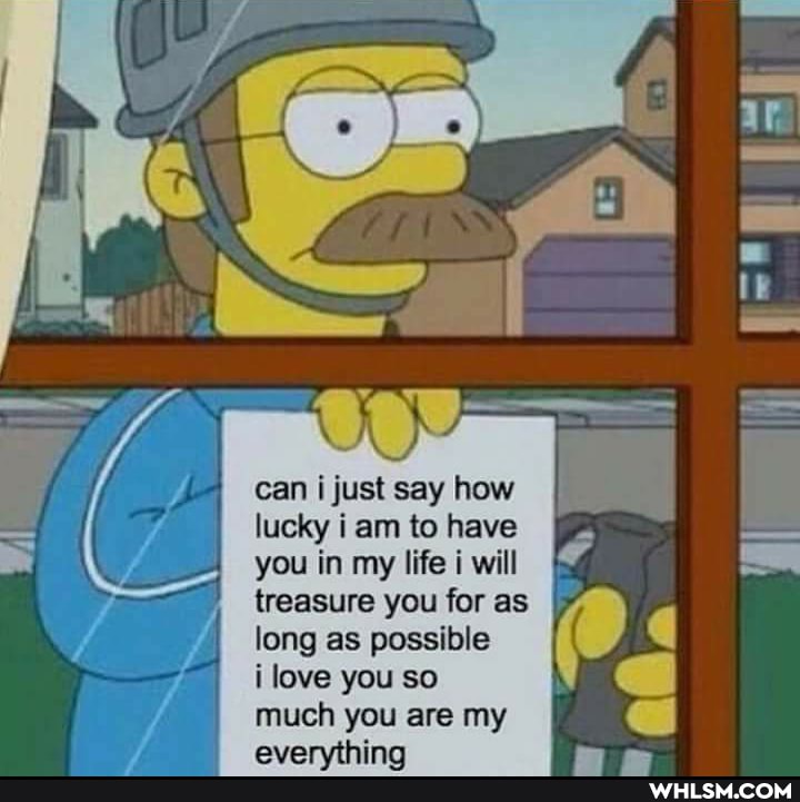 can i just say how lucky i am to have you in my life i will treasure you for as long as possible
i love you so much you are my
II