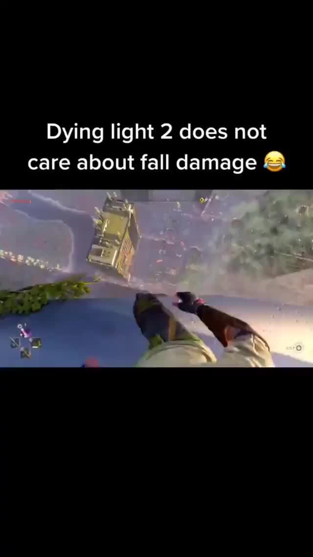 Dying light 2 does not fall damage - iFunny Brazil