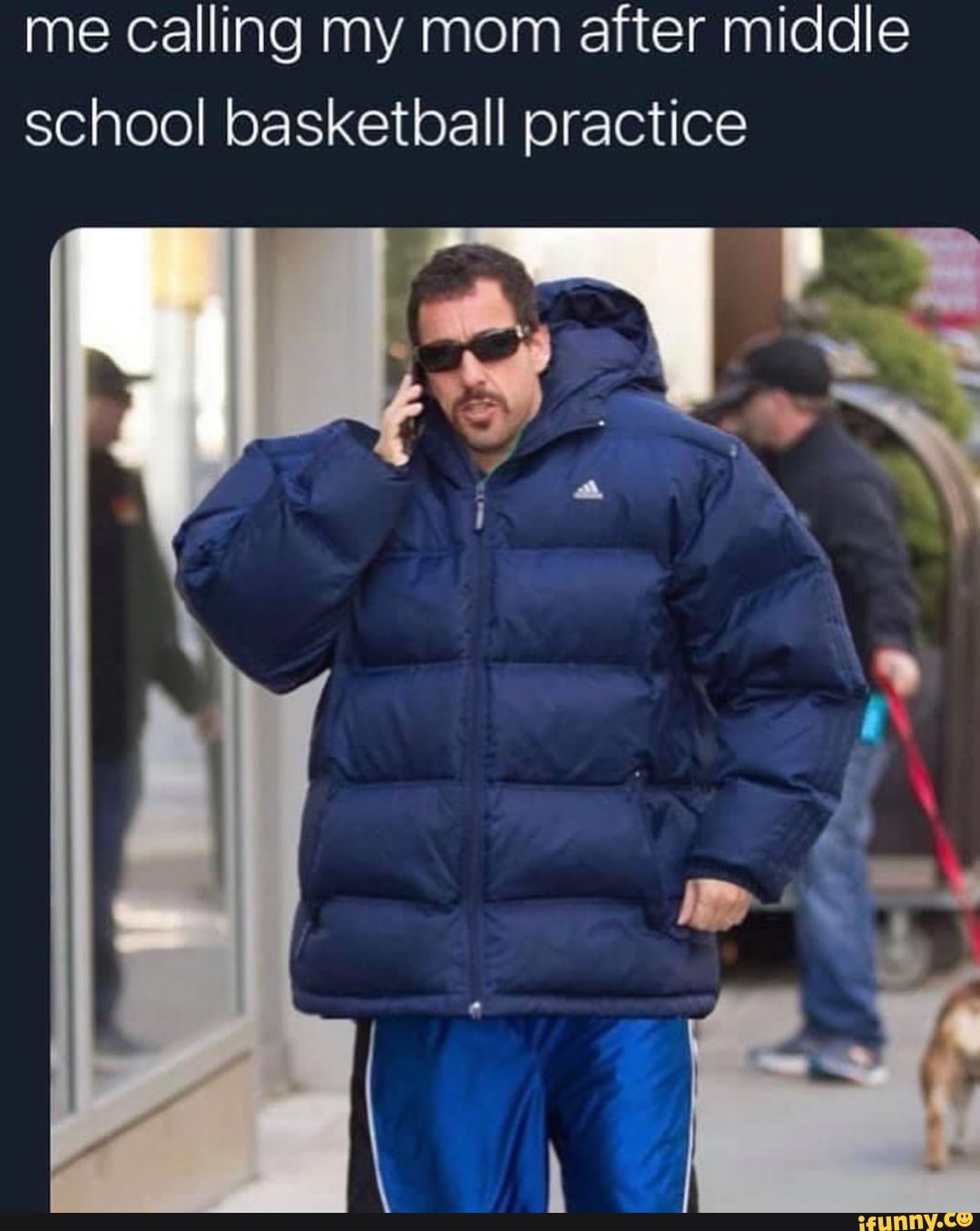 me calling my mom after middle school basketball practice
