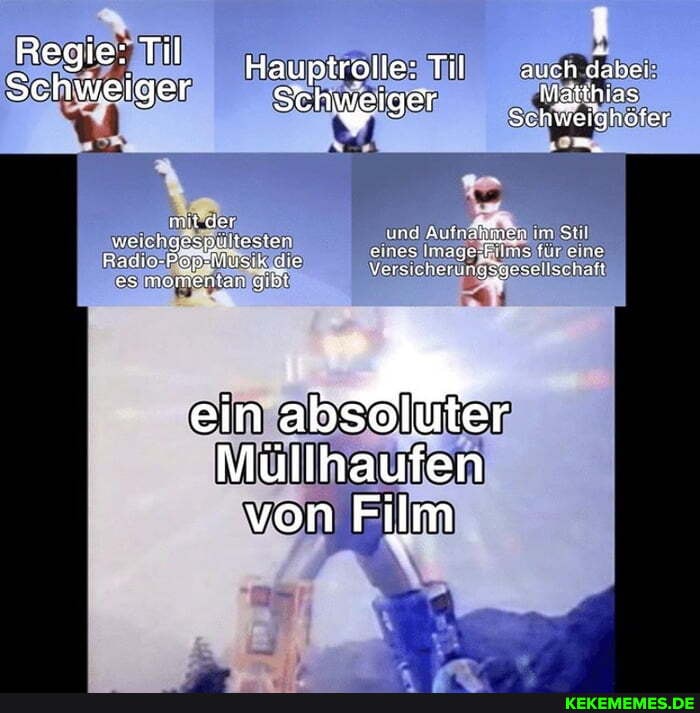 Til Hauptrolle: Til auch dabei: chweiger Schweigen Matthias
SchiWeighäfer
mit der
Racdio-P' es mom
ein abSelliter haufen von Film