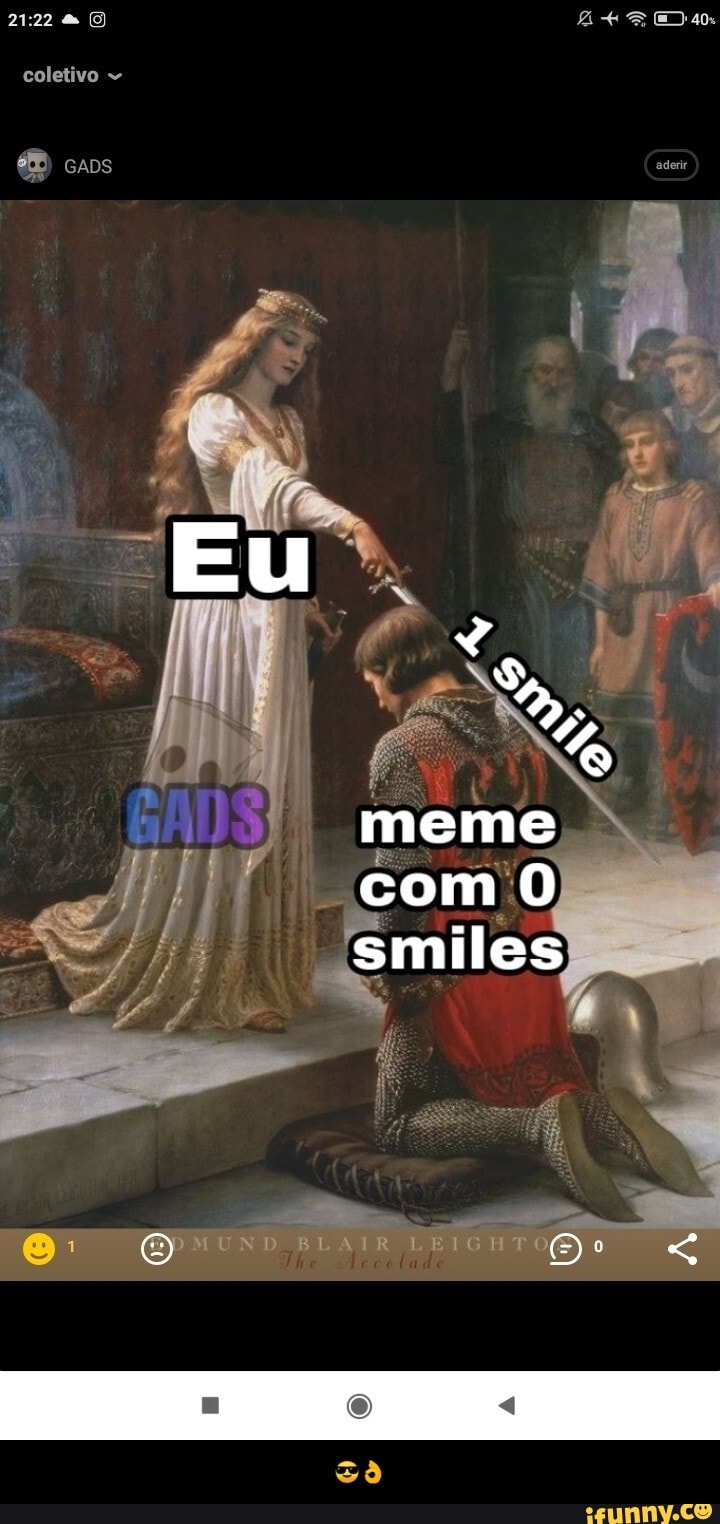 coletivo
Eu meme com smiles - 😎👌