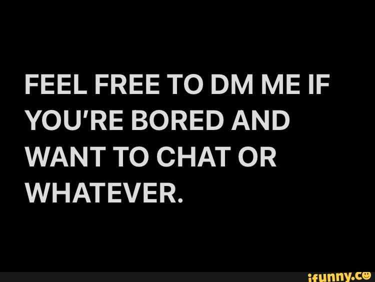 Dm free chat