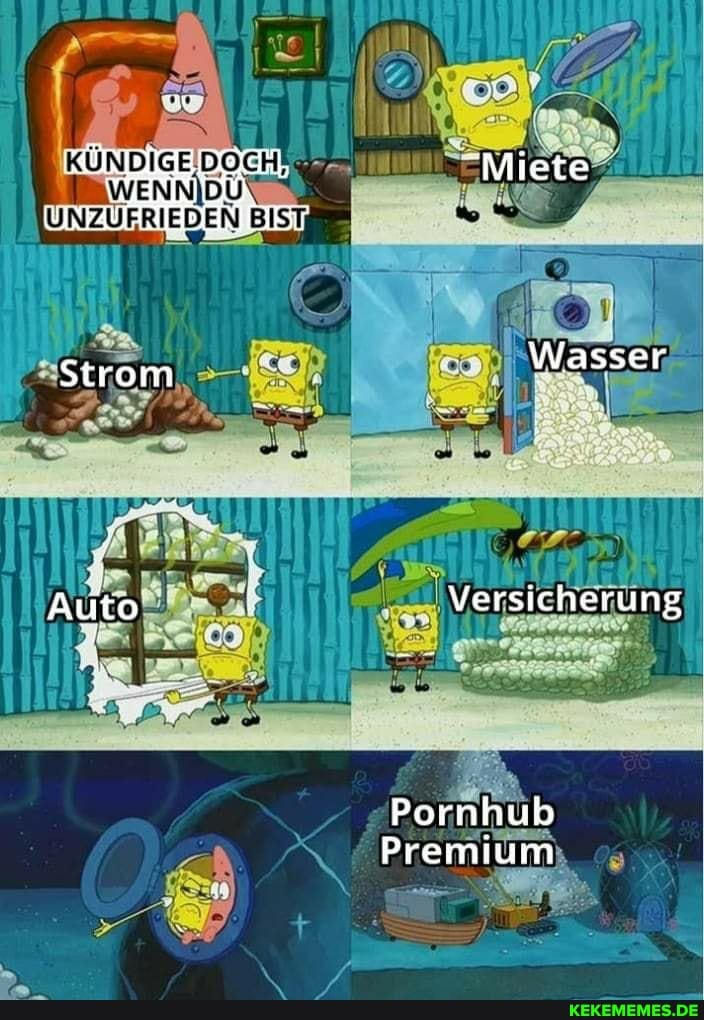 "Miete
Strom wasse:
Auto Versicherung
Pornhub
Premium