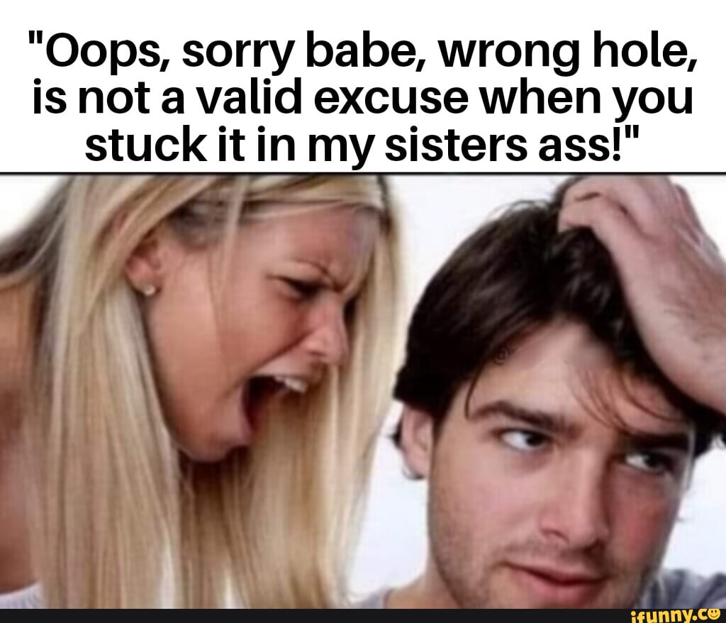 Wrong Hole Pain