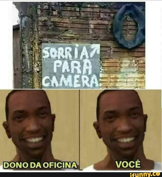 SORRIA?
DONO DA
VOCÊ