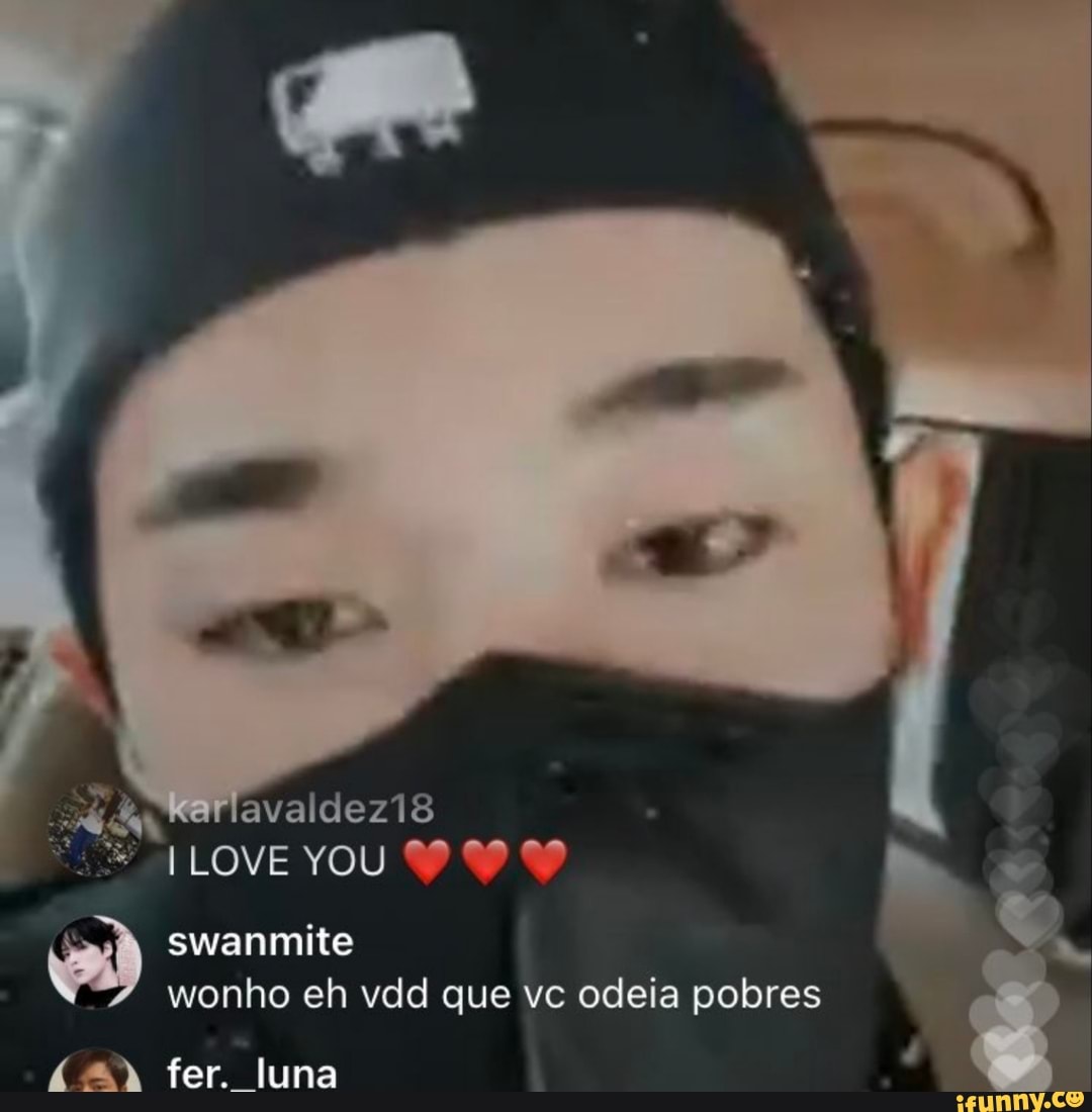 karlavaldezi8
LOVE YOU
swanmite wonho eh vdd que ve odeia pobres
fer. luna