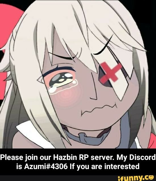 Please join our Hazbin RP server. My Discord
is Azumi#4306 If you are interested - Please join our Hazbin RP server. My Discord is Azumi#4306 If you are interested