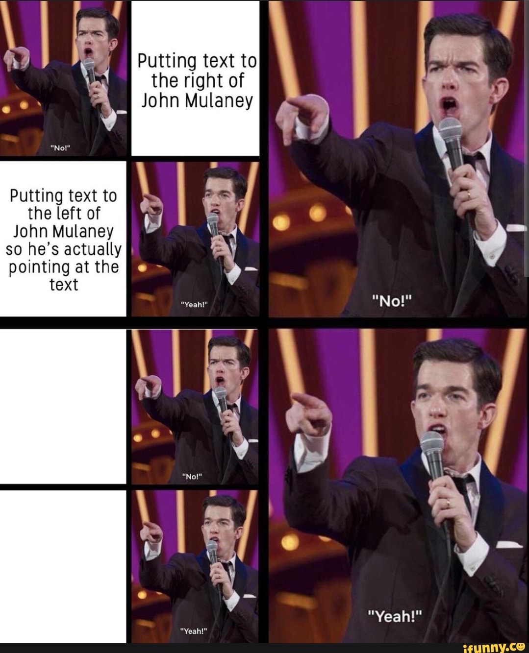 Putting text to the right of _I John Mulaney ( Putting text to the left ...