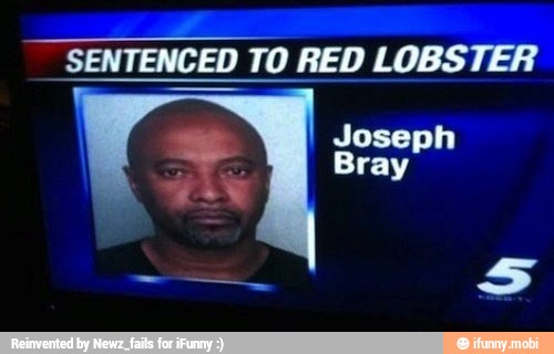 SENTENCED TO RED LOBSTER