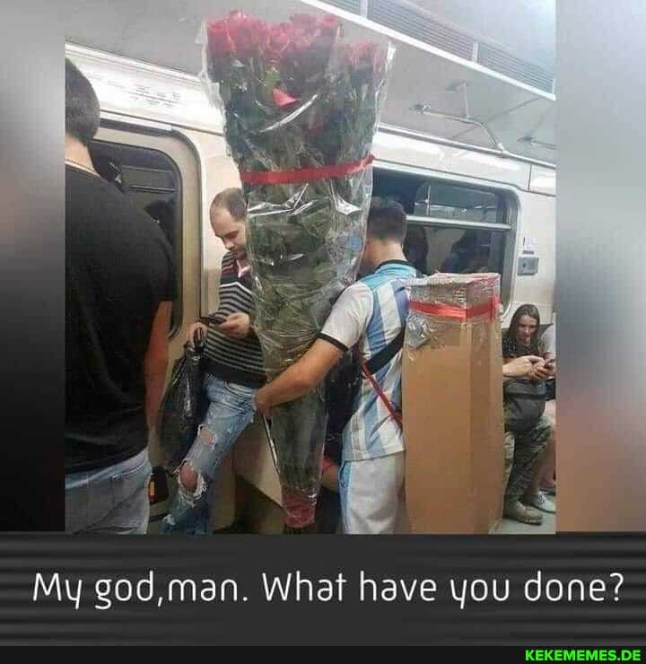 My god,man. What have you done?