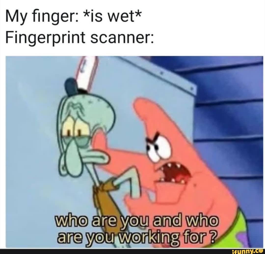 Fingerprint memes. Best Collection of funny Fingerprint pictures on iFunny