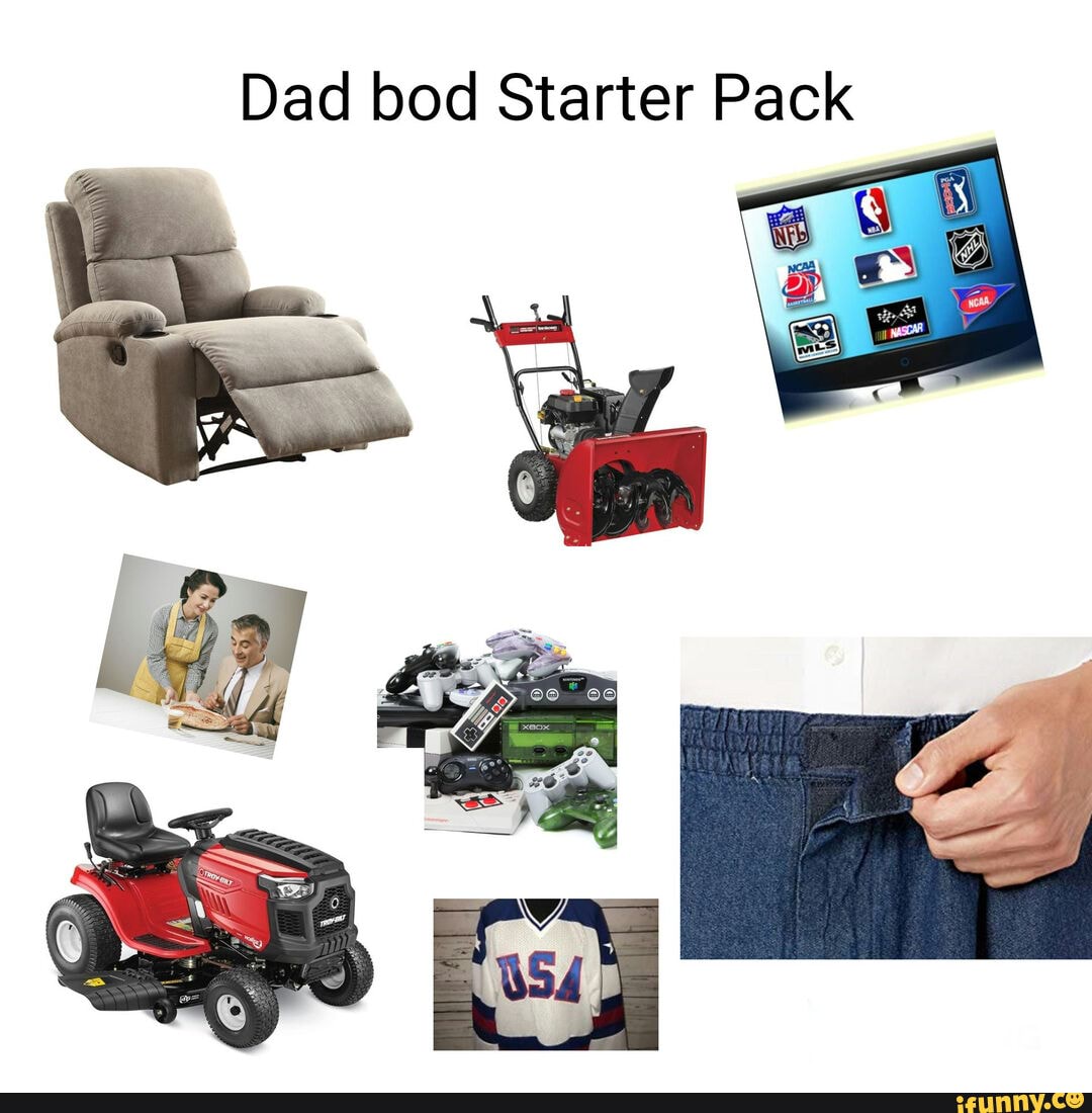 Dad bod Starter Pack