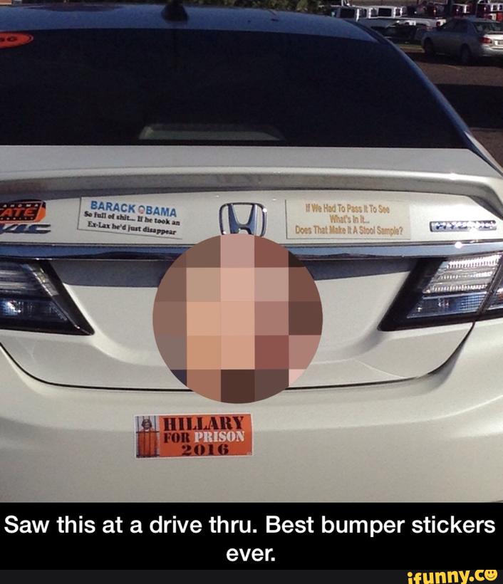 Saw this at a drive thru. Best bumper stickers even Saw this at a