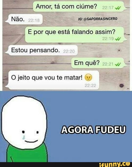 Amar, tá com
ciúme?
227