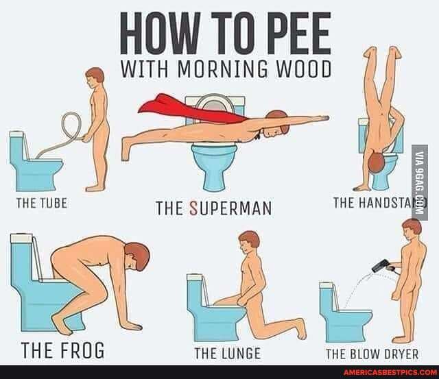 PEE
WITH MORNING WOOD
THE TUBE THE SUPERMAN THE
Tuc CNONe