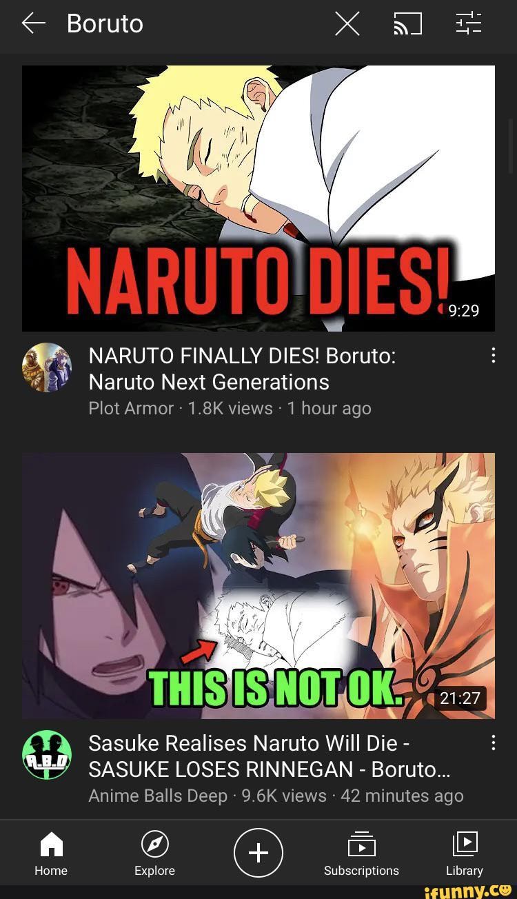 Boruto x al NARUTO FINALLY DIES- NARUTO FINALLY DIES! Boruto: Naruto Next  Generations Plot Armor - 1.8