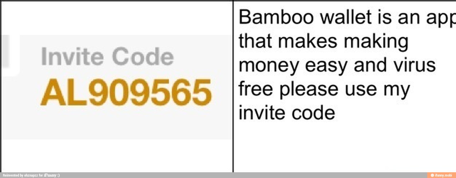 that makes making
money easy and virus
free please use my
invite code