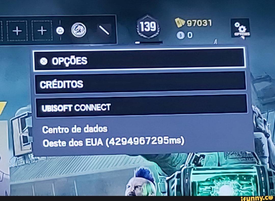N 13
Io OPÇÕES CRÉDITOS
UBISOFT CONHECT
Centro de dados
Oeste dos EUA (4294957295ms)