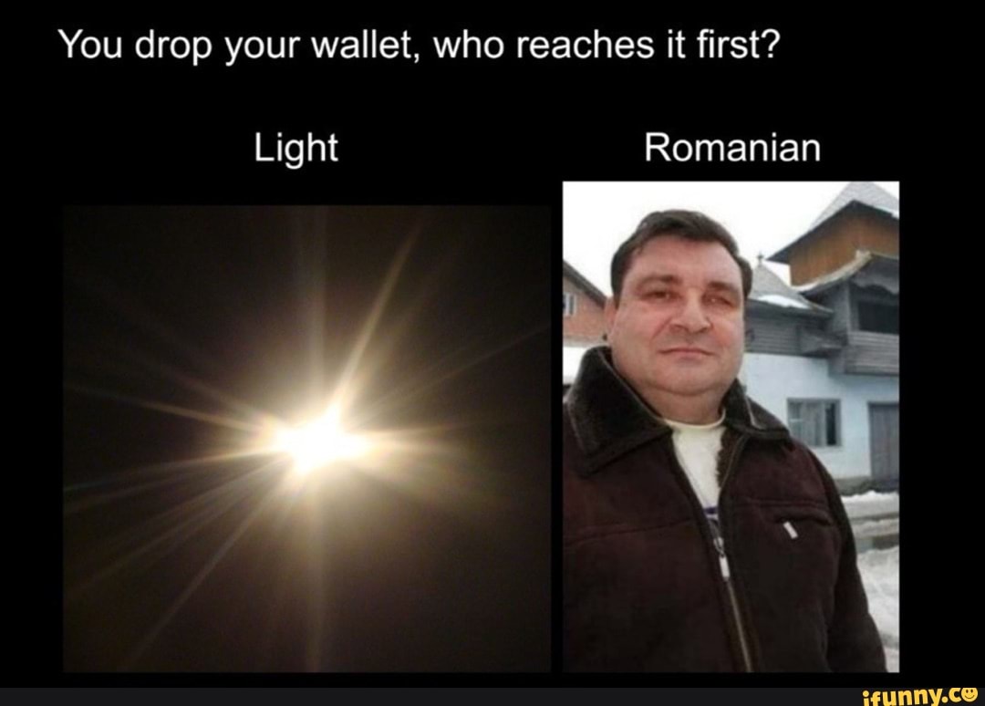 you-drop-your-wallet-who-reaches-it-first-light-romanian-ifunny