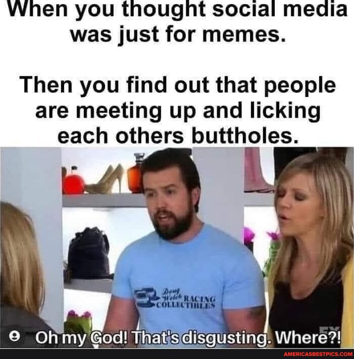 When you thougnt social media was just for memes. Then you find out