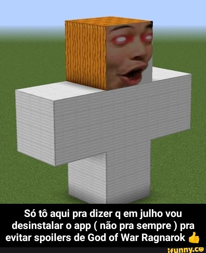 Só tô aqui pra dizer q em julho vou desinstalar o app ( não pra sempre ) pra evitar spoilers de God of War Ragnarok ds - Só tô aqui pra dizer q em julho vou desinstalar o app ( não pra sempre ) pra evitar spoilers de God of War Ragnarok 👍