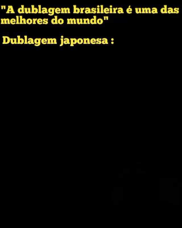 O Brasil tem a melhor dublagem