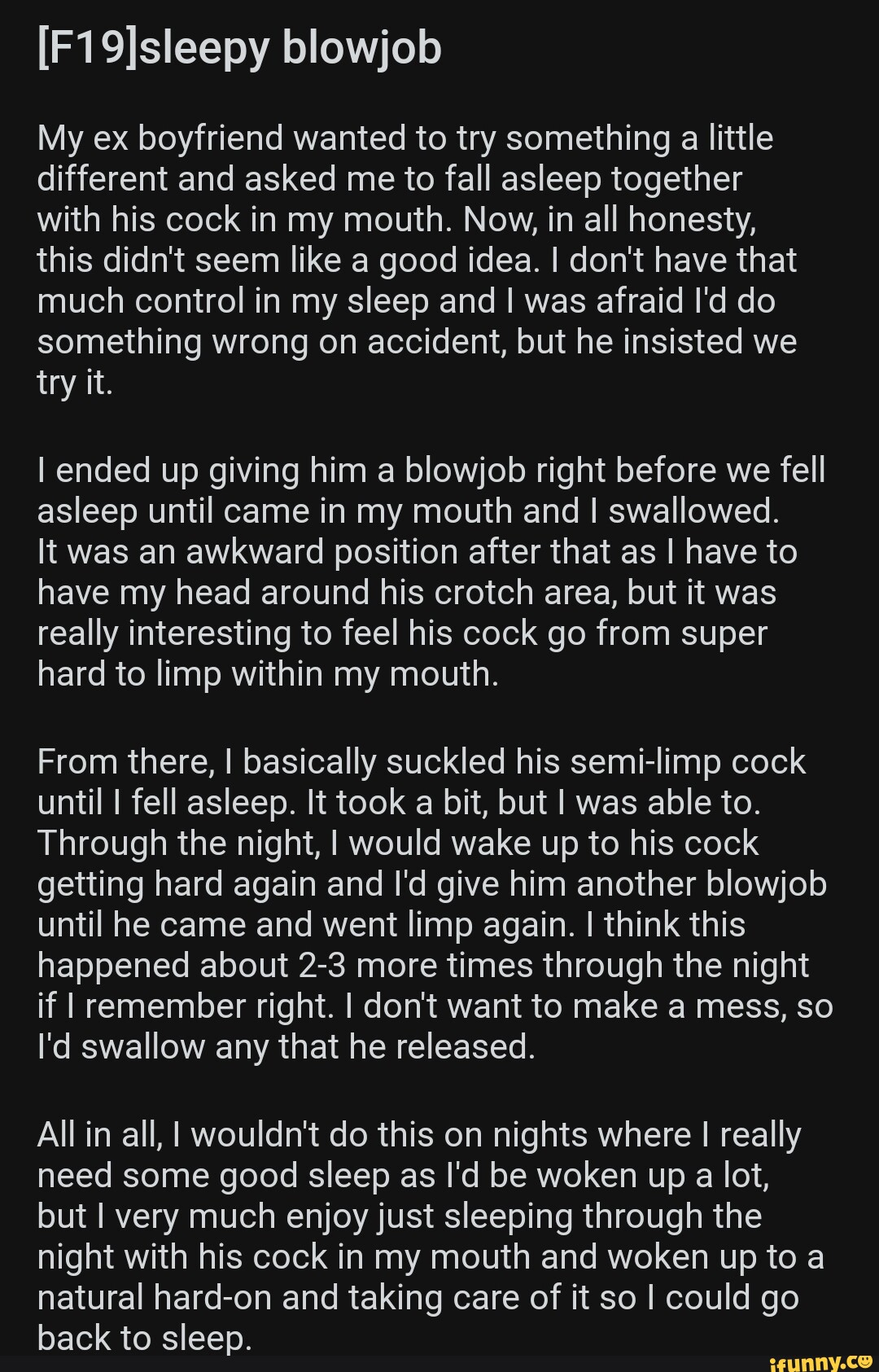 Blowjob My ex boyfriend wanted to try something a little different and  asked me to fall