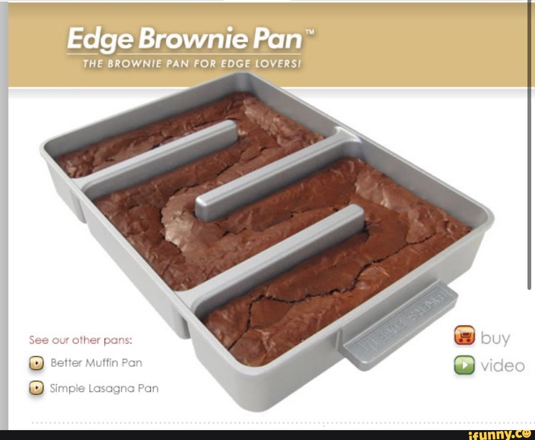 Edge Brownie Pan THE BROWNIE PAN FOR EDGE LOVERS! See our other pans