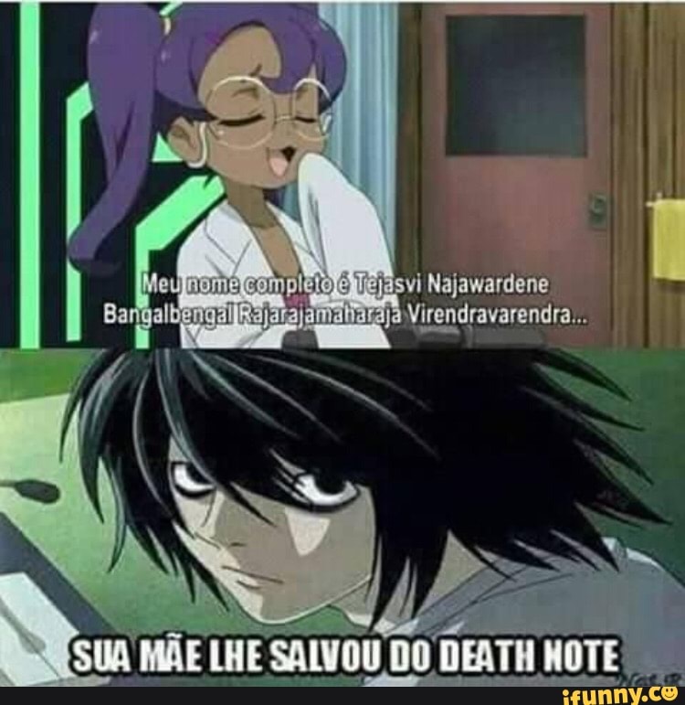 SUA MÃE LHE SALVOU DO DEATH NOTE