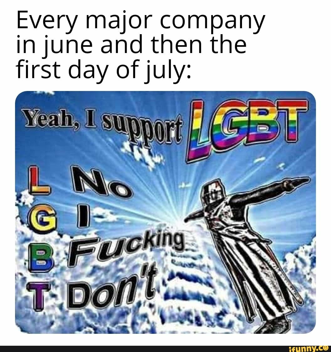 Every major company
in june and then the
first day of july: