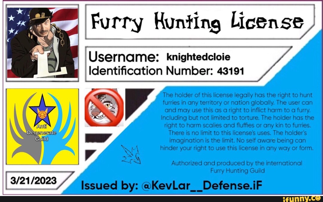 Furry Hunting License Username Knightedcloie Identification Number   13efb9db2ebb98be2c6e44bc30edbd3bc8d975db38507fe0d0cc7c2f360ea08e 1 