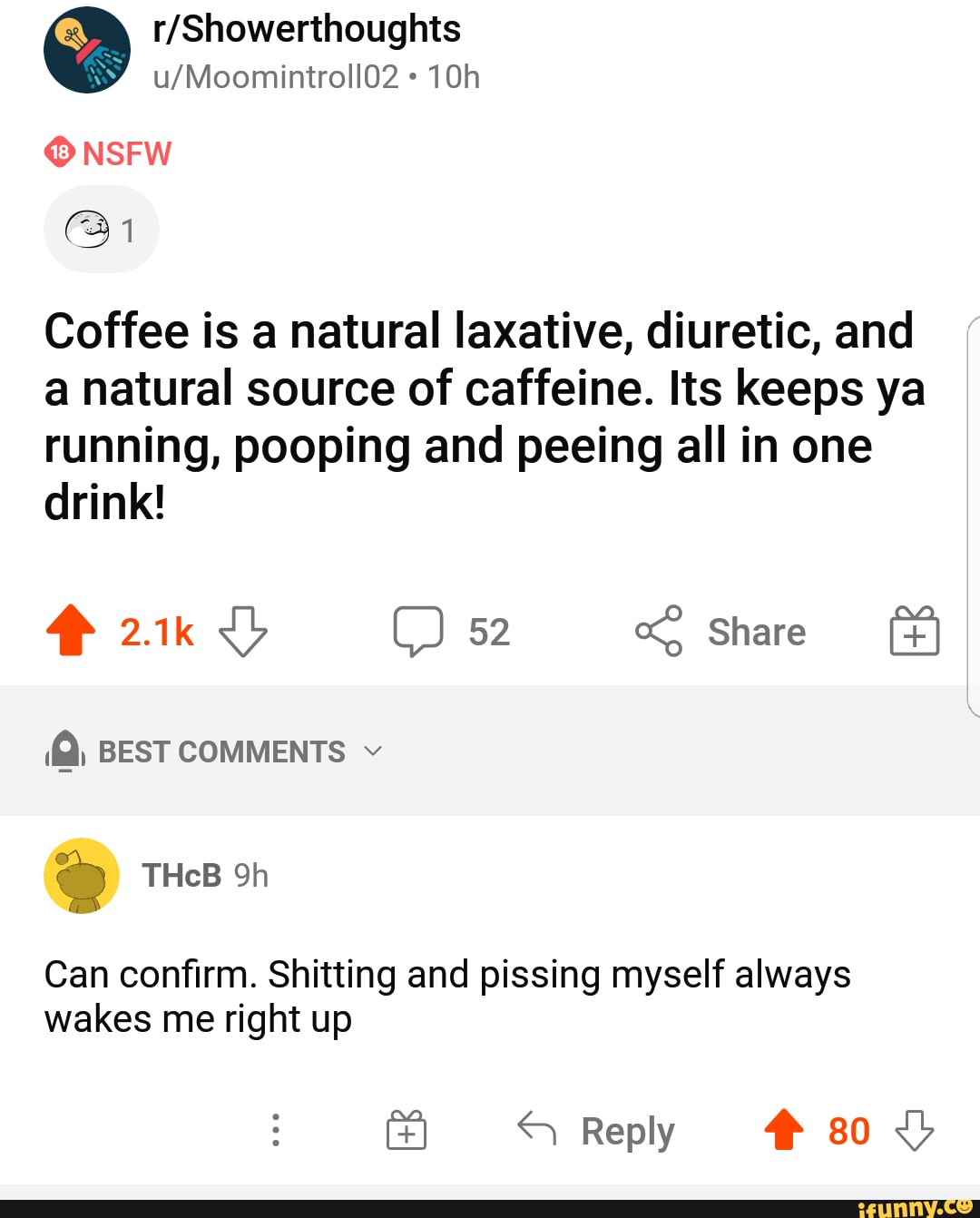 NSFW Coffee is a natural laxative, diuretic, and a natural source of