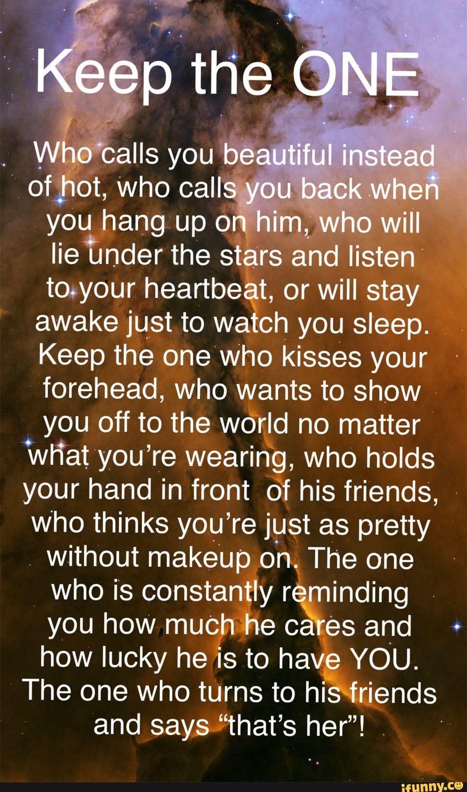 Keep The ONE Who Calls You Beautiful Instead Of Hot Who Calls You Back When You Hang Up On Him 