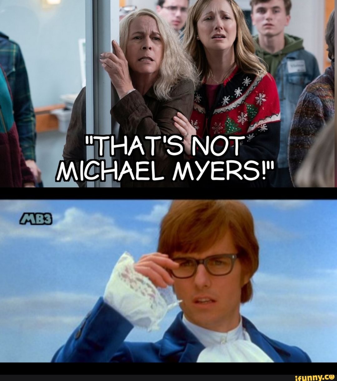  THAT S NOT MICHAEL MYERS 