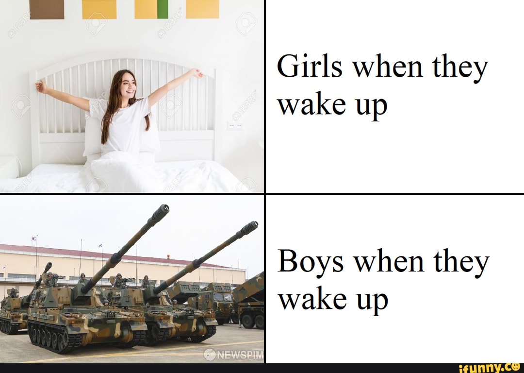 girls-when-they-i-wake-up-i-boys-when-they-wake-up-ifunny