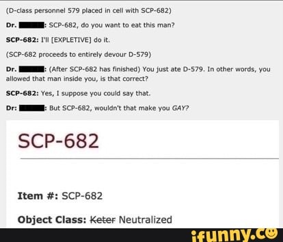 Scp-682. Object class: keter (hard to kill reptile) - iFunny