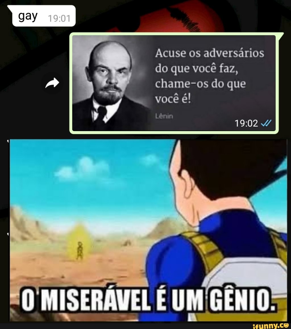Acuse os adversários
do que você faz,
chame-os do que