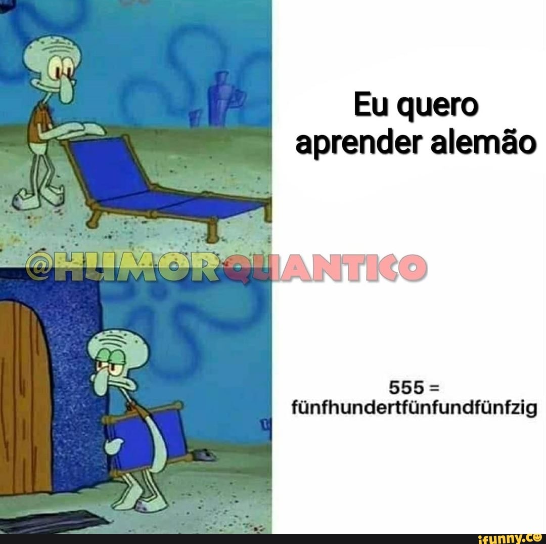 Eu quero
aprender alemão